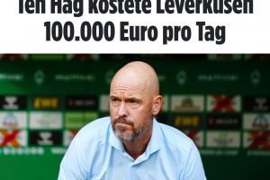 ??日入10萬歐！滕哈赫下課解約金500萬歐，兩個月工資近100萬歐