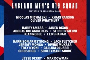 英格蘭U19隊(duì)名單：15歲道曼、尼奧尼、恩古莫哈、杰克-弗萊徹入圍